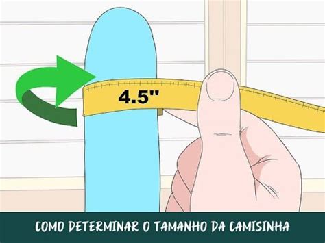 Como Determinar o Tamanho da Camisinha: 11 Passos